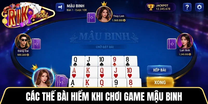 Các thế bài hiểm khi chơi game Mậu Binh 