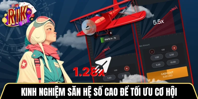 Kinh nghiệm săn hệ số cao để tối ưu cơ hội nhận thưởng