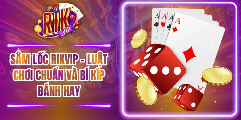 Sâm Lốc RIKVIP